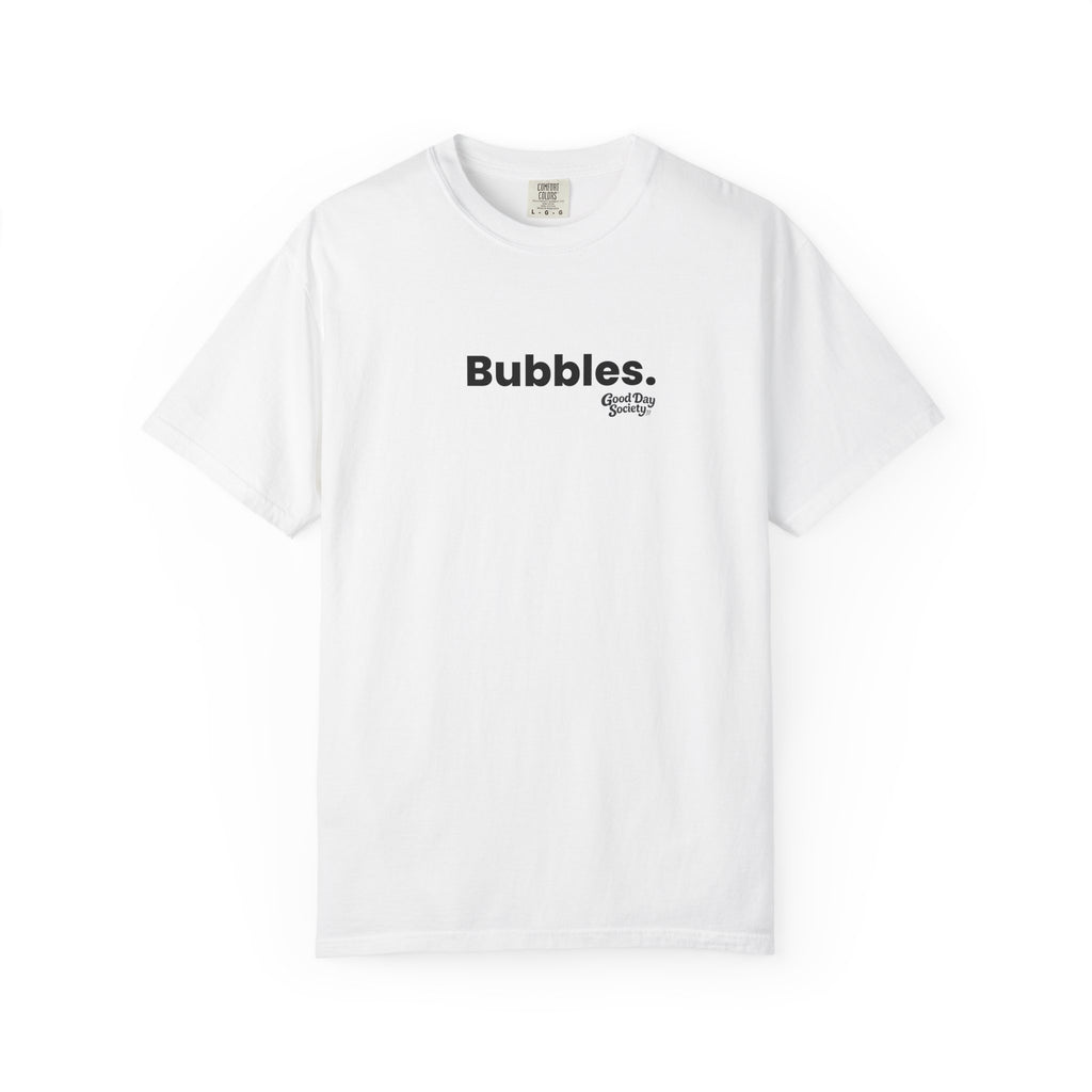 Bubbles.™ Minimalist Graphic T-Shirt | Good Day Society