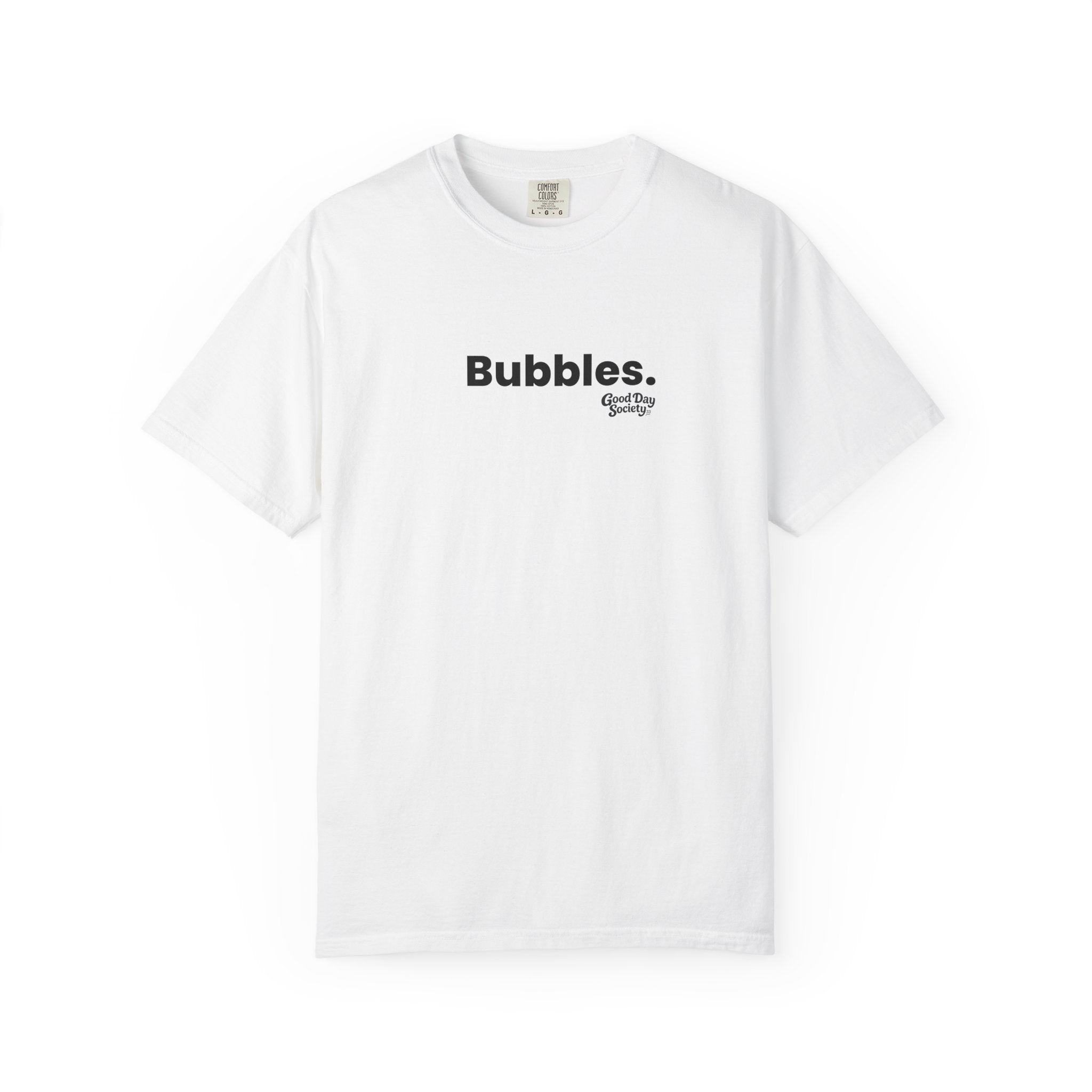 Bubbles.™ Minimalist Graphic T-Shirt | Good Day Society