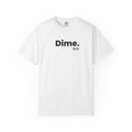 Dime.™ Minimalist Graphic T-Shirt | Good Day Society