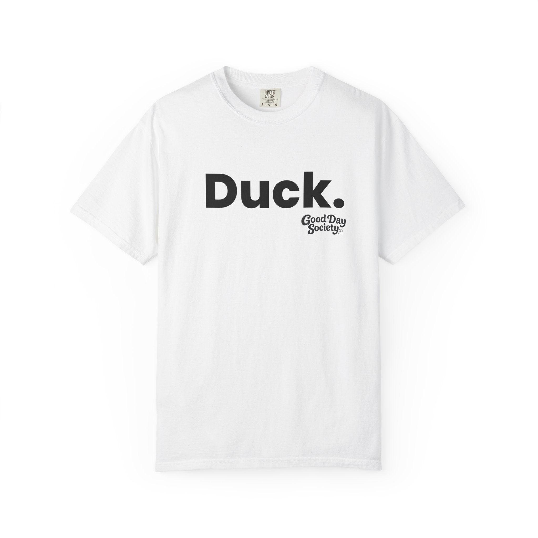 Duck.™ Minimalist Graphic T-Shirt | Good Day Society