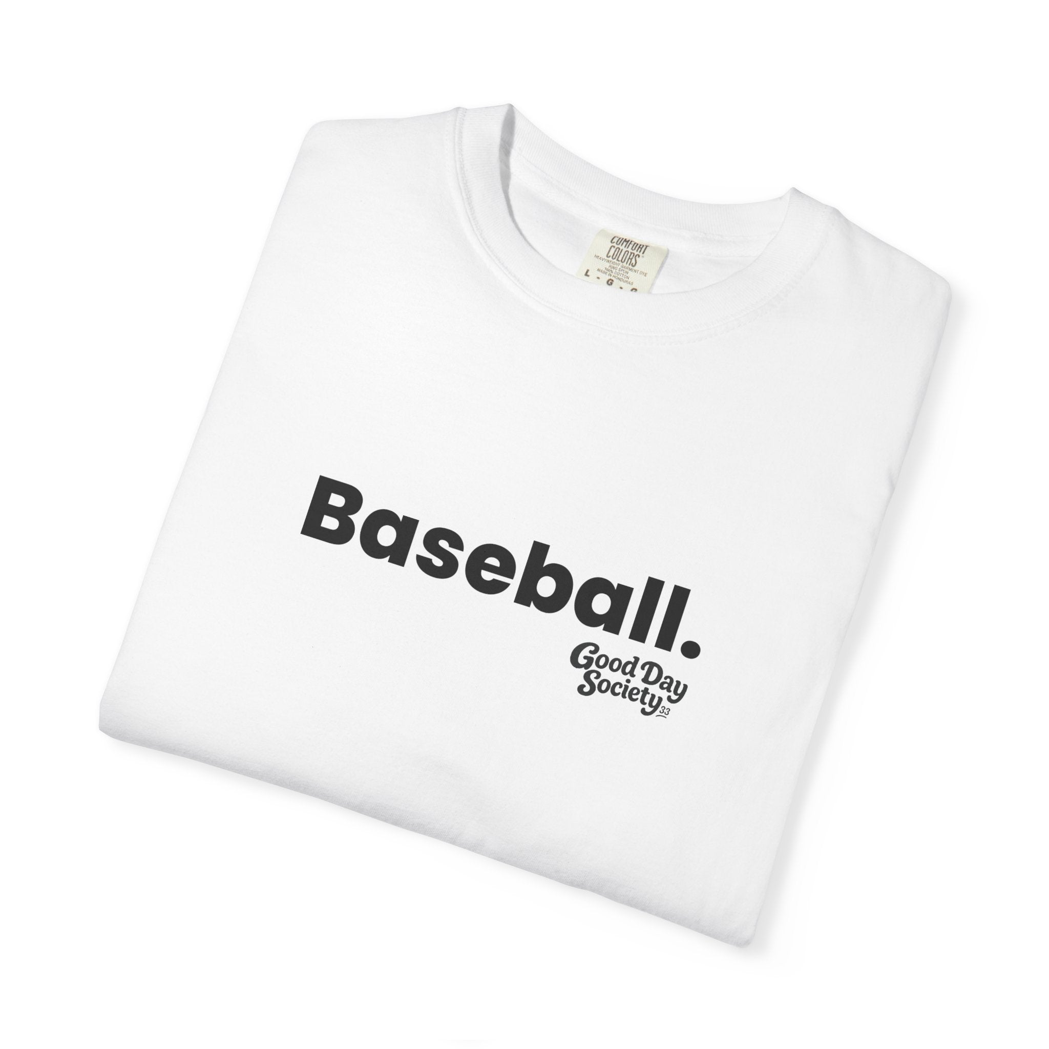 Baseball.™ Minimalist Graphic T-Shirt | Good Day Society
