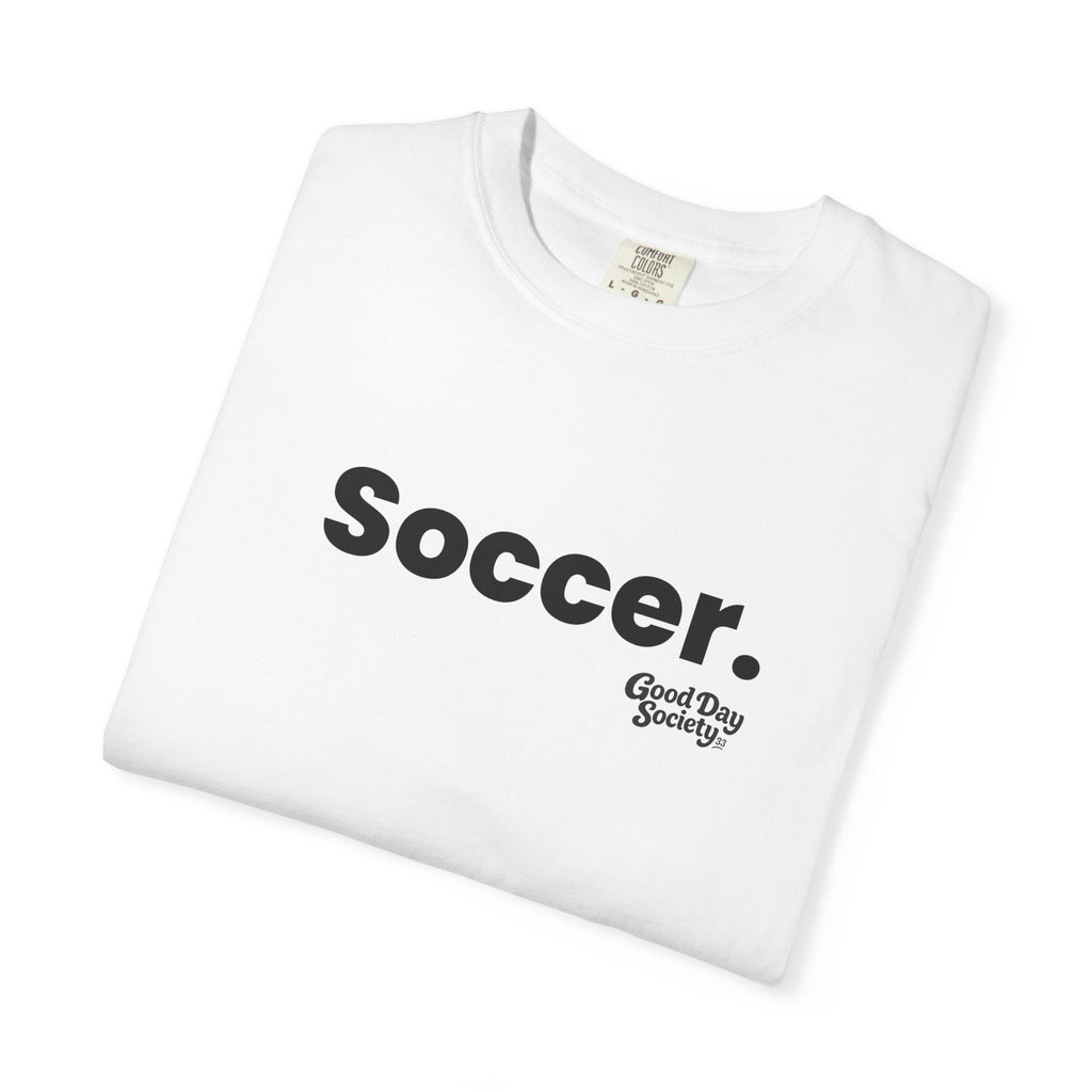 Soccer.™ Minimalist Graphic T-Shirt | Good Day Society