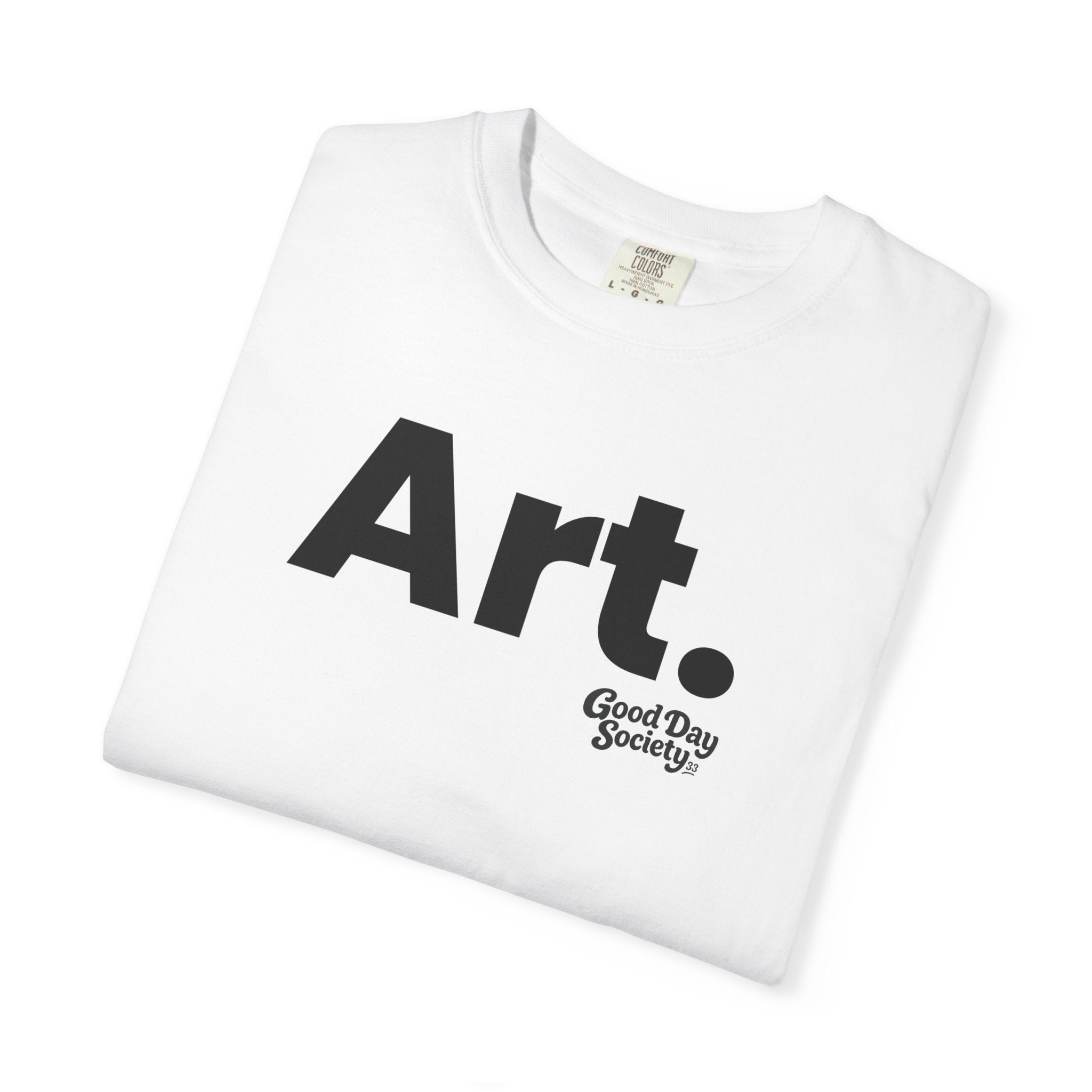 Art.™ Minimalist Graphic T-Shirt | Good Day Society